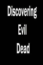 Watch Discovering 'Evil Dead' 5movies