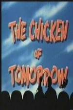 Watch The Chicken of Tomorrow - mst3k 5movies