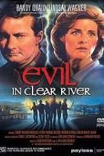 Watch Evil in Clear River 5movies