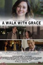 Watch A Walk with Grace 5movies