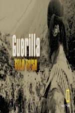 Watch Guerilla Gold Rush 5movies