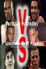 Watch Pacquiao  vs Bradley Undercard Fights 5movies