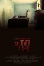 Watch The Death of April 5movies