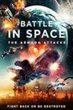 Watch Battle in Space: The Armada Attacks 5movies
