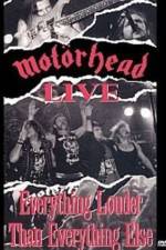 Watch Motorhead: Everything Louder Than Everything Else 5movies