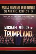 Watch Michael Moore in TrumpLand 5movies