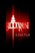 Watch BloodRayne: A Fan Film 5movies