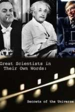 Watch Secrets of the Universe Great Scientists in Their Own Words 5movies