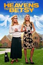 Watch Heavens to Betsy 5movies