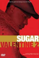 Watch Sugar Valentine 2 5movies