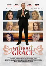Watch Without Grace 5movies
