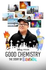 Watch Good Chemistry: The Story of Elemental (Short 2023) 5movies