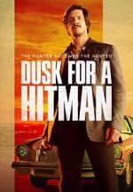 Watch Dusk for a Hitman 5movies