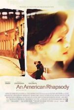 Watch An American Rhapsody 5movies