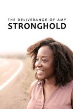 Watch The Deliverance of Amy Stronghold 5movies