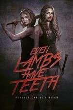 Watch Even Lambs Have Teeth 5movies