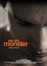Watch We are Monster 5movies