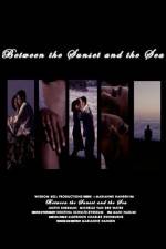 Watch Between the Sunset and the Sea 5movies