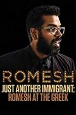 Watch Romesh Ranganathan: Just Another Immigrant - Romesh at the Greek 5movies