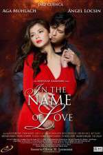 Watch In the Name of Love 5movies