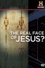 Watch The Real Face of Jesus? 5movies