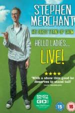 Watch Stephen Merchant: Hello Ladies 5movies