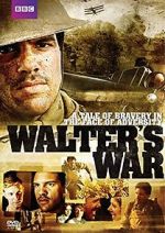 Watch Walter\'s War 5movies