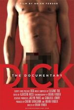 Watch Dick: The Documentary 5movies