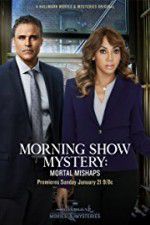 Watch Morning Show Mystery: Mortal Mishaps 5movies