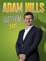 Watch Adam Hills: Happyism Live 5movies
