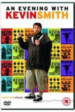 Watch An Evening with Kevin Smith 5movies