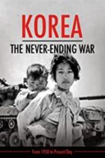 Watch Korea: The Never-Ending War 5movies