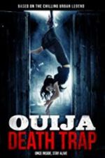 Watch Ouija Death Trap 5movies