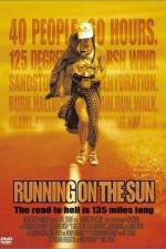 Watch Running on the Sun The Badwater 135 5movies