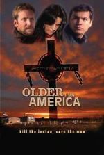 Watch Older Than America 5movies