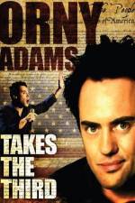 Watch Orny Adams Takes the Third 5movies