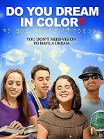 Watch Do You Dream in Color? 5movies