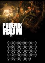 Watch Phoenix Run (Short 2013) 5movies