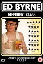 Watch Ed Byrne Different Class 5movies