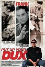 Watch Put Up Your Dux 5movies