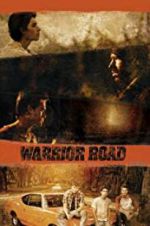 Watch Warrior Road 5movies