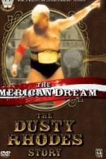 Watch The American Dream The Dusty Rhodes Story 5movies