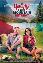 Watch You, Me, and that Mountain Retreat 5movies