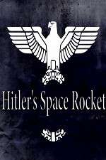 Watch Hitlers Space Rocket 5movies