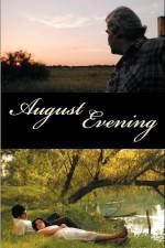 Watch August Evening 5movies