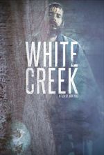 Watch White Creek 5movies