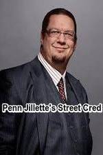 Watch Penn Jillette\'s Street Cred 5movies