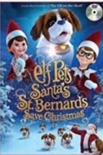 Watch Elf Pets: Santa\'s St. Bernards Save Christmas 5movies