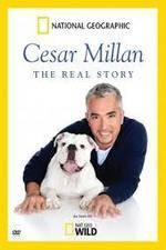 Watch Cesar Millan: The Real Story 5movies