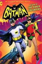 Watch Batman Return of the Caped Crusaders 5movies